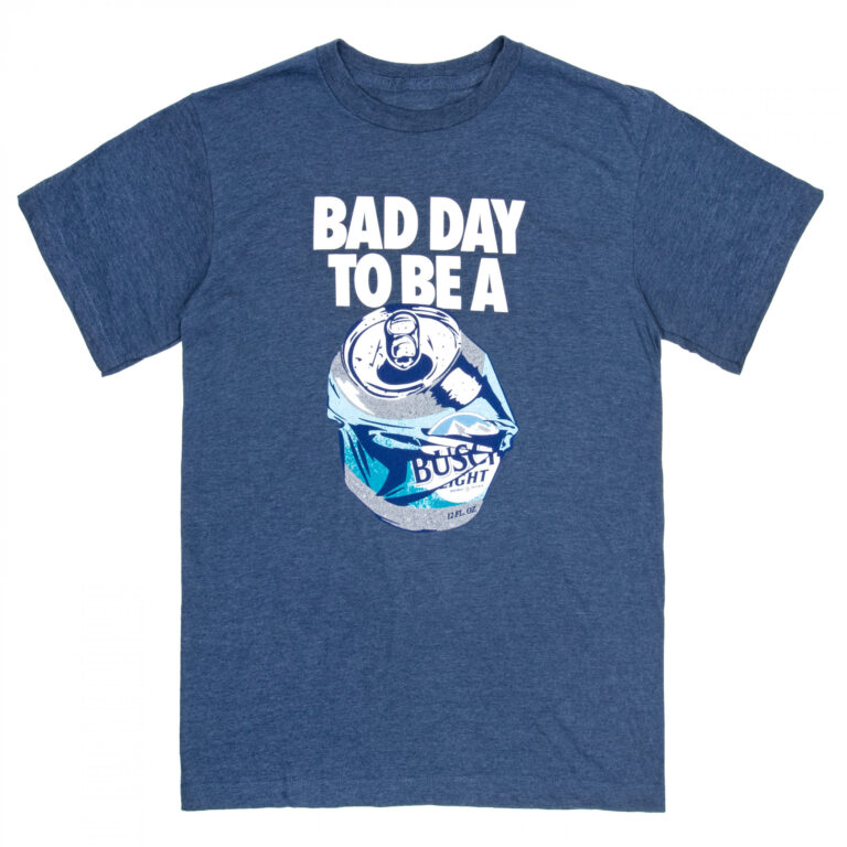 Bad Day to Be a Busch Light Navy Colorway T-Shirt