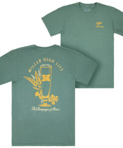 Miller High Life The Champagne of Beers Garment Dyed Green Front and Back T-Shirt