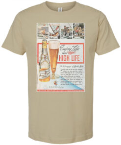 Miller High Life Enjoy Life Vintage Art Tan Colorway T-Shirt
