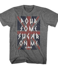 Def Leppard Pour Some Sugar On Me T-Shirt