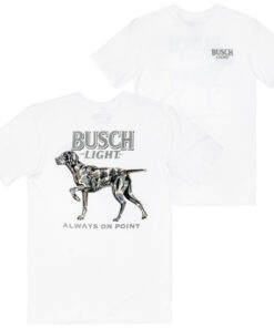 Busch Light Camo Dog Always on Point Front and Back Print T-Shirt