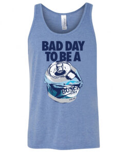 Busch Light Bad Day to Be a Can Tank Top